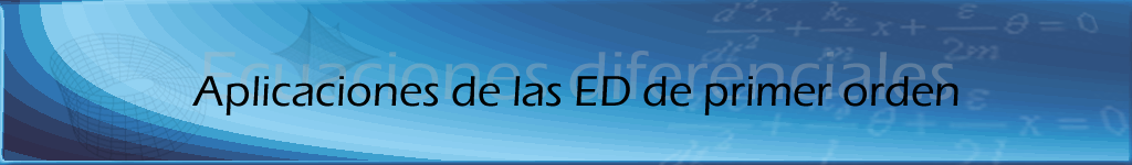 Aplicacioenes de las ED de primer orden